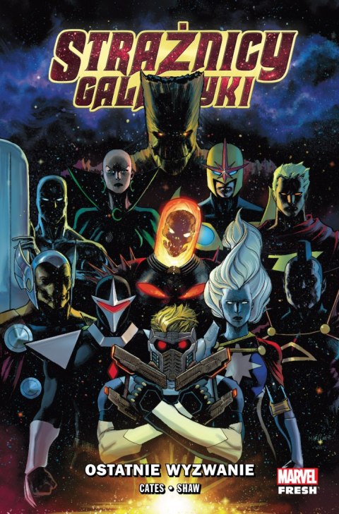 Ostatnie wyzwanie. Strażnicy Galaktyki. Marvel Fresh. Tom 1 Ostatnie wyzwanie. Strażnicy Galaktyki. Marvel Fresh. Tom 1