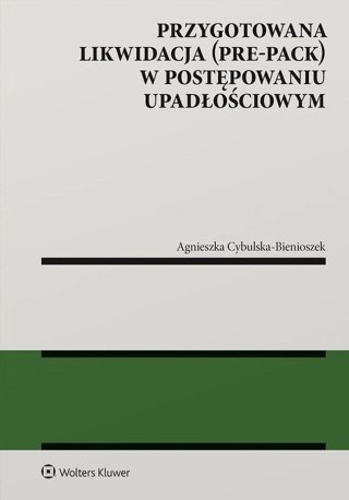 Przygotowana likwidacja (pre-pack) w postępowaniu upadłościowym