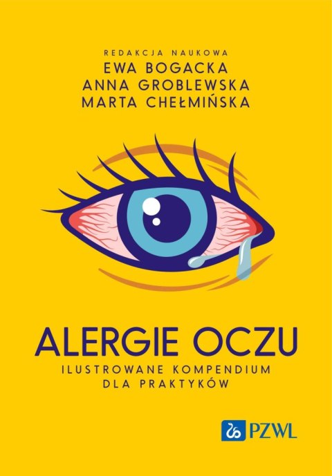 Alergie oczu. Ilustrowane kompendium dla praktyków Alergie oczu. Ilustrowane kompendium dla praktyków