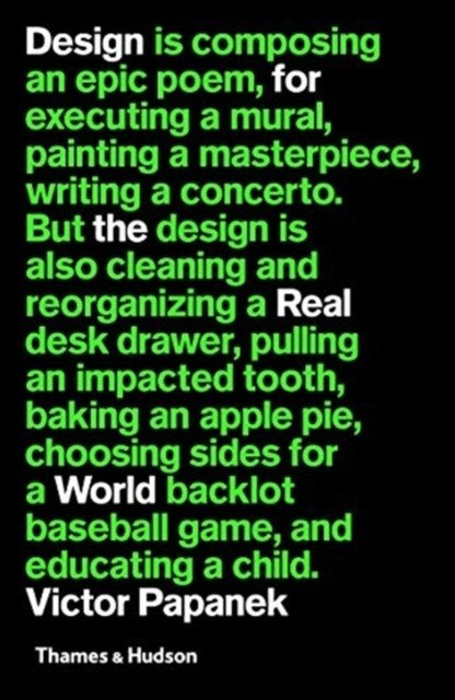 Design for the Real World. Human Ecology and Social Change wer, agielska Design for the Real World. Human Ecology and Social Change wer, agielska
