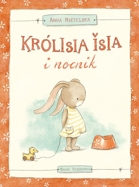 Królisia Isia i nocnik