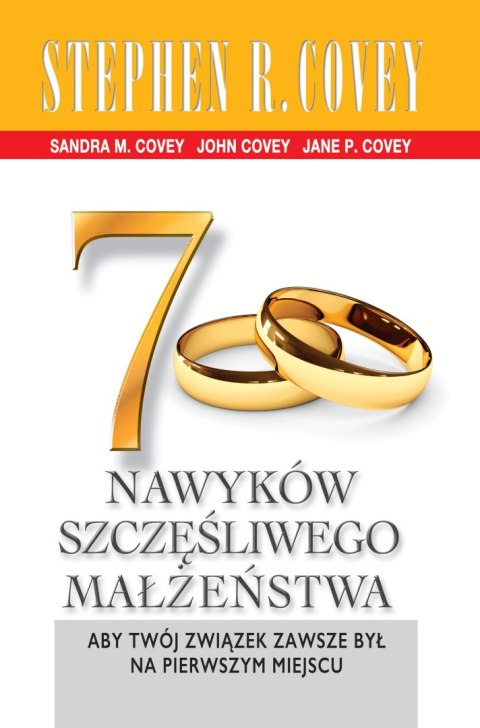 7 nawyków szczęśliwego małżeństwa 7 nawyków szczęśliwego małżeństwa