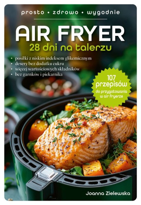 Air Fryer. 28 dni na talerzu Air Fryer. 28 dni na talerzu