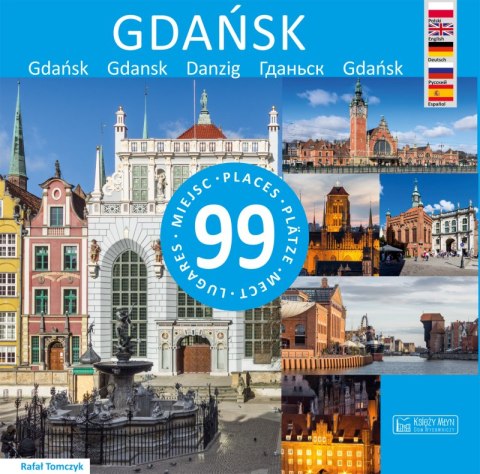 Gdańsk 99 miejsc Gdańsk 99 miejsc
