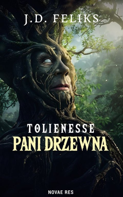 Tolienesse. Pani Drzewna Tolienesse. Pani Drzewna