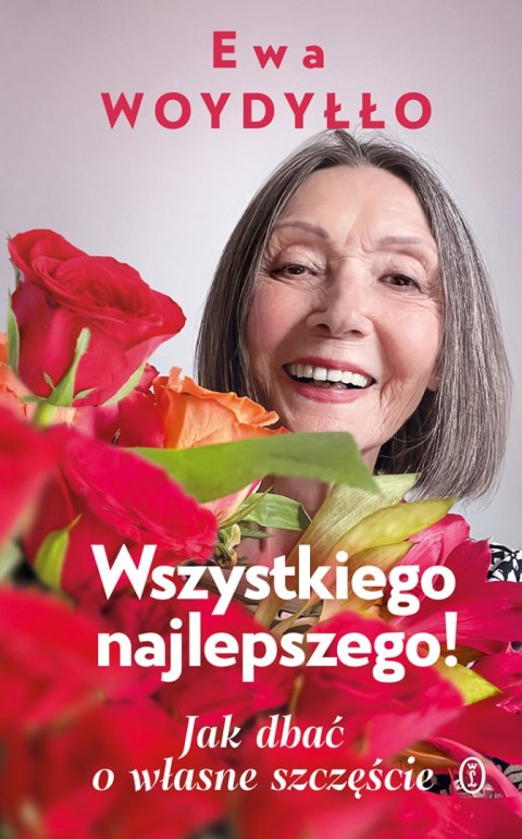Wszystkiego najlepszego! Jak dbać o własne szczęście Wszystkiego najlepszego! Jak dbać o własne szczęście