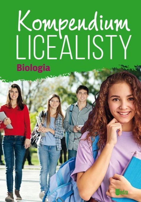 Biologia. Kompendium licealisty Biologia. Kompendium licealisty