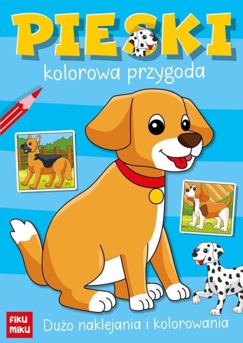 Pieski. Kolorowa przygoda Pieski. Kolorowa przygoda