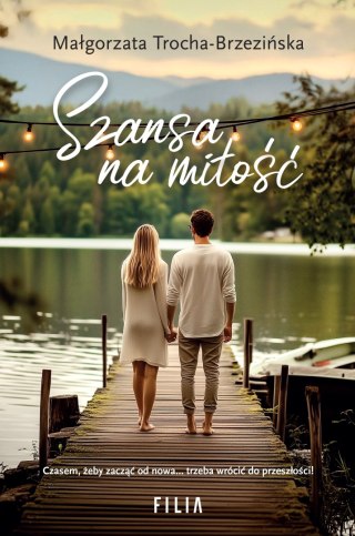 Szansa na miłość MAŁGORZATA TROCHA-BRZEZIŃSKA