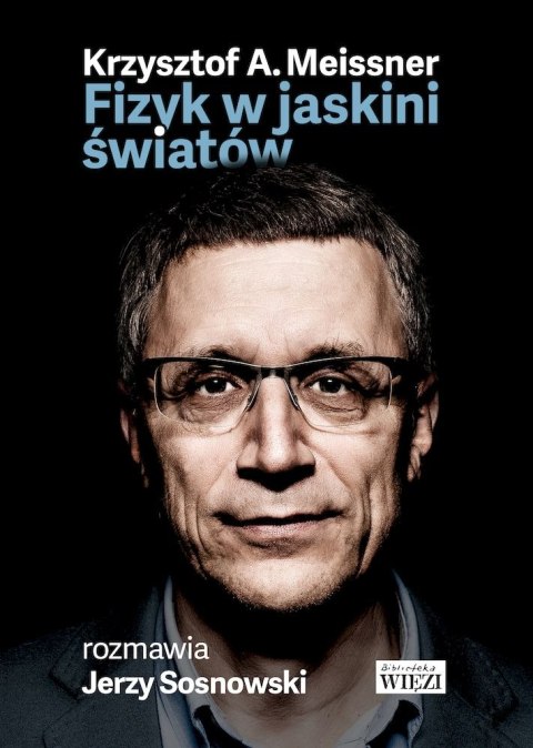 Fizyk w jaskini światów Fizyk w jaskini światów