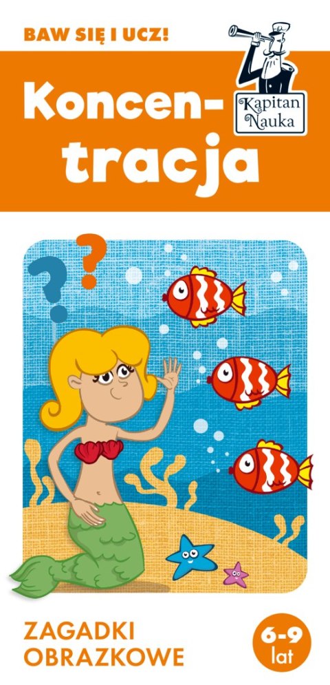 Koncentracja. Zagadki obrazkowe. Kapitan Nauka wyd. 4