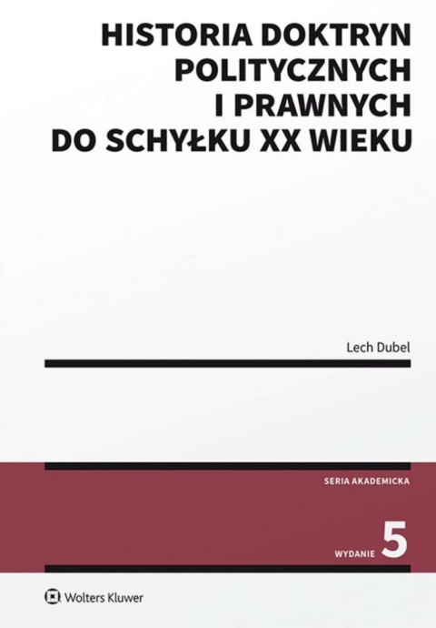 Historia doktryn politycznych i prawnych do schyłku XX wieku wyd. 2022