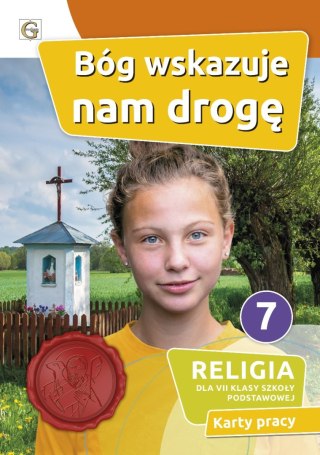 Religia Bóg wskazuje nam drogę klasa 7 Szkoła podstawowa