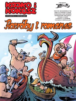 Rozróby i romanse. Kajko i Kokosz. Opowieści z Mirmiłowa