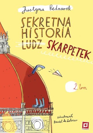 Sekretna historia ludz... skarpetek. Niesamowite przygody dziesięciu skarpetek. Część 2 wyd 3