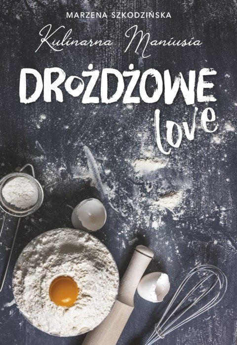 Drożdżowe LOVE Drożdżowe LOVE