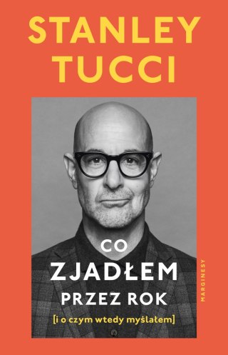Co zjadłem przez rok. (i o czym wtedy myślałem)