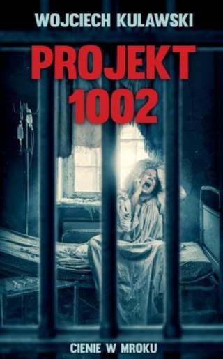 Projekt 1002. Cienie w mroku