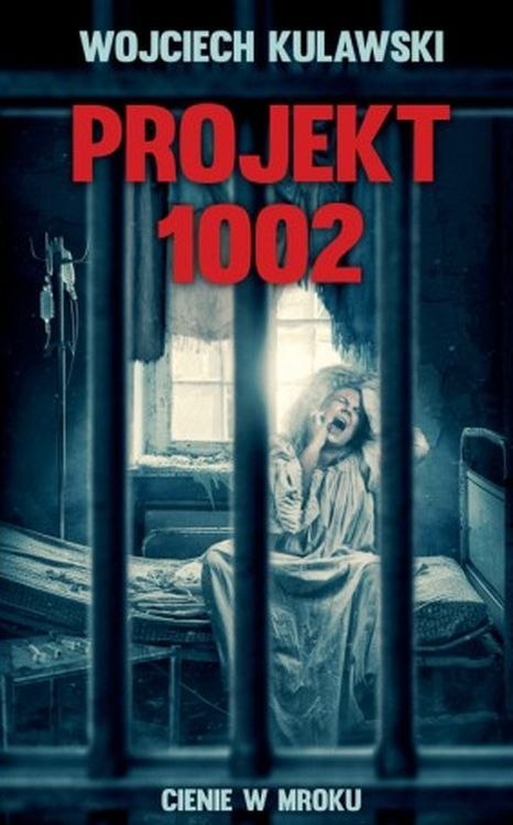 Projekt 1002. Cienie w mroku