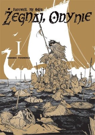 Żegnaj Odynie. Tom 1