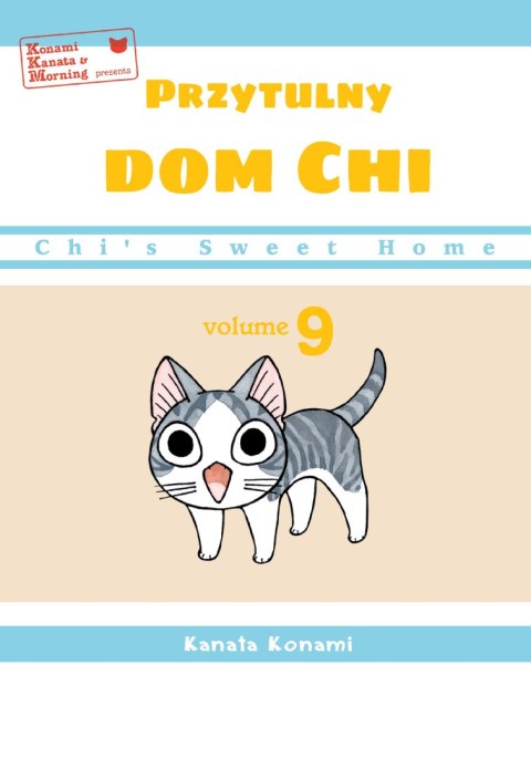 Chi's Sweet Home. Przytulny dom Chi. Tom 9