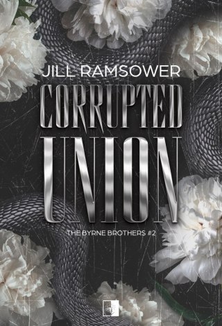 Corrupted Union. The Byrne Brothers. Tom 2