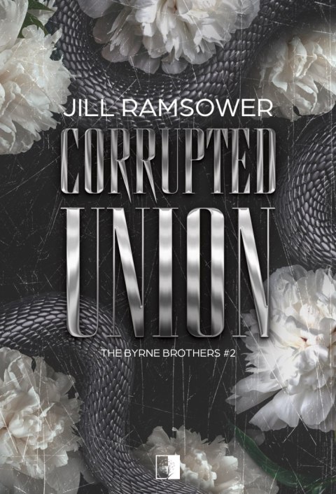Corrupted Union. The Byrne Brothers. Tom 2