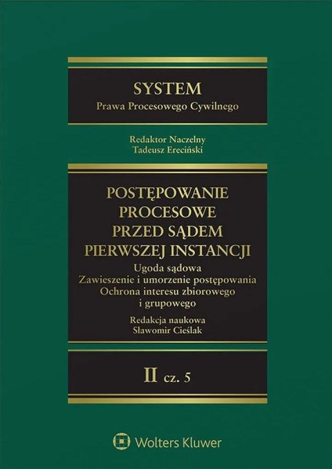 System Prawa Procesowego Cywilnego. Tom 2 Część 5