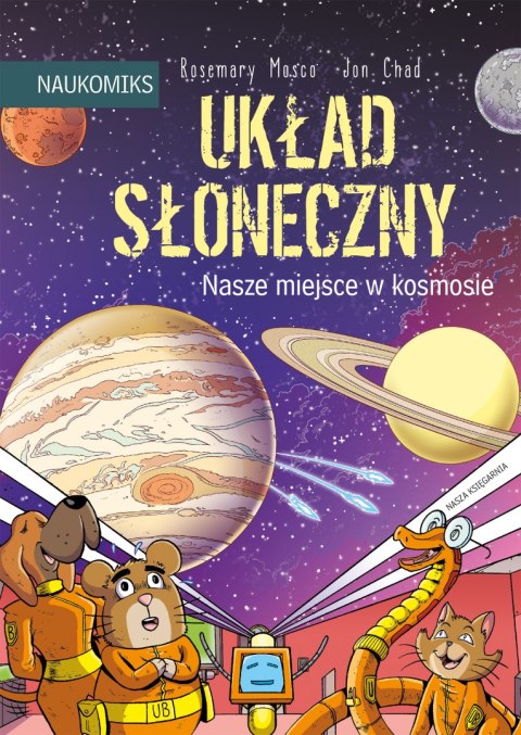 Układ Słoneczny. Nasze miejsce w kosmosie. Naukomiks wyd. 2025