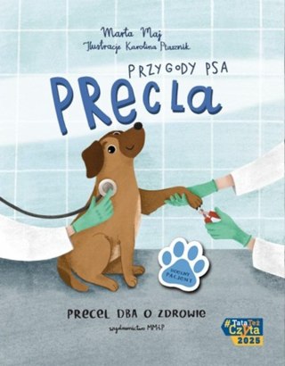 Przygody psa Precla. Precel dba o zdrowie