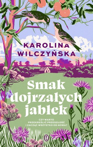 Smak dojrzałych jabłek KAROLINA WILCZYŃSKA
