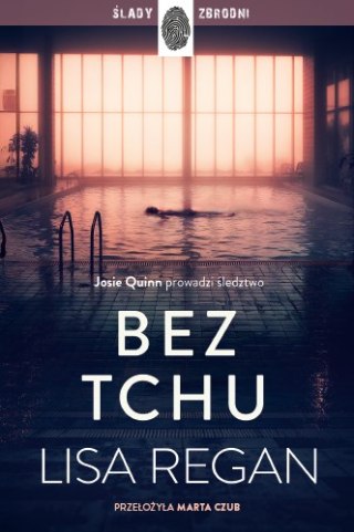 Bez tchu. Josie Quinn. Tom 10