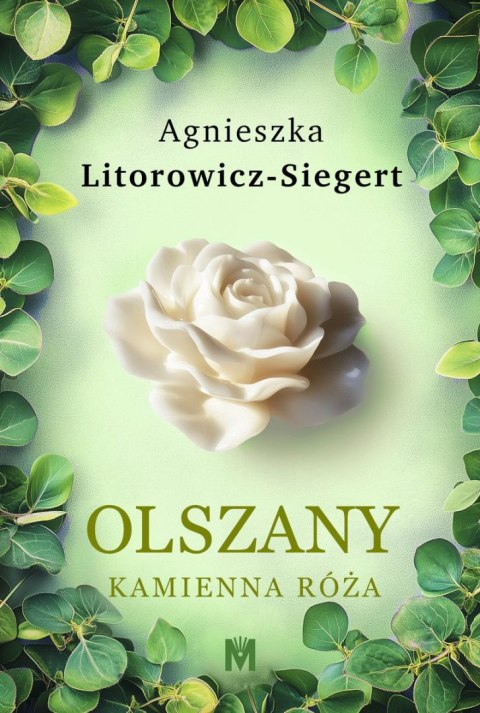 Kamienna róża. Olszany. Tom 2 wyd. 2025