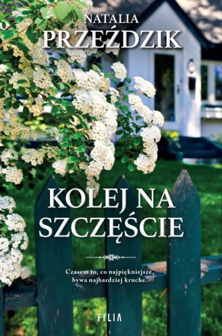 Kolej na szczęście NATALIA PRZEŹDZIK
