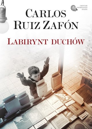 Labirynt duchów. Cmentarz Zapomnianych Książek. Tom 4 wyd. 2025