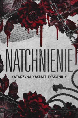 Natchnienie KATARZYNA KASMAT-ŁYSKAIUK