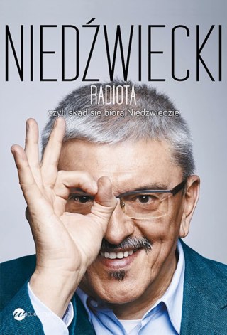 Radiota, czyli skąd się biorą Niedźwiedzie wyd. 2025