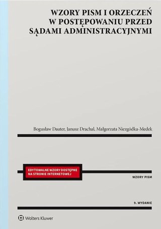 Wzory pism i orzeczeń w postępowaniu przed sądami administracyjnymi