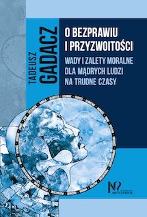O bezprawiu i przyzwoitości