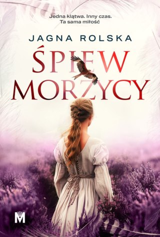 Śpiew morzycy. Pajęczyna czasu. Tom 2