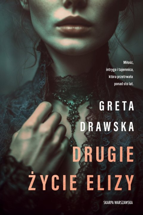Drugie życie Elizy GRETA DRAWSKA