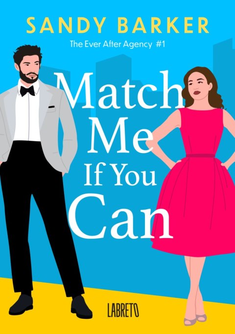 Match me if you can. The ever after agency. 1