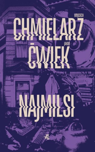 Najmilsi WOJCIECH CHMIELARZ