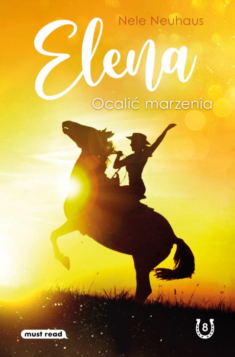 Ocalić marzenia. Elena. Tom 8