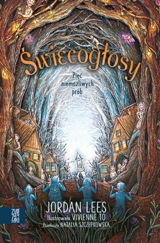 Pięć niemożliwych prób. Świecogłosy. Tom 2