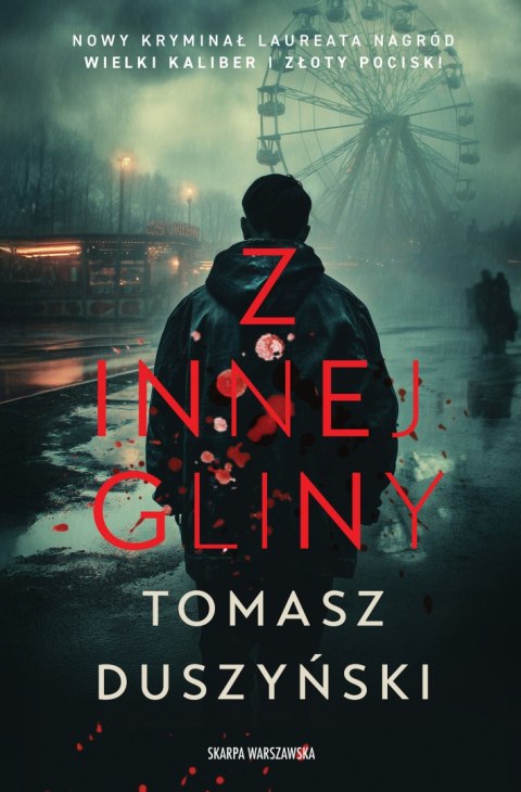 Z innej gliny TOMASZ DUSZYŃSKI