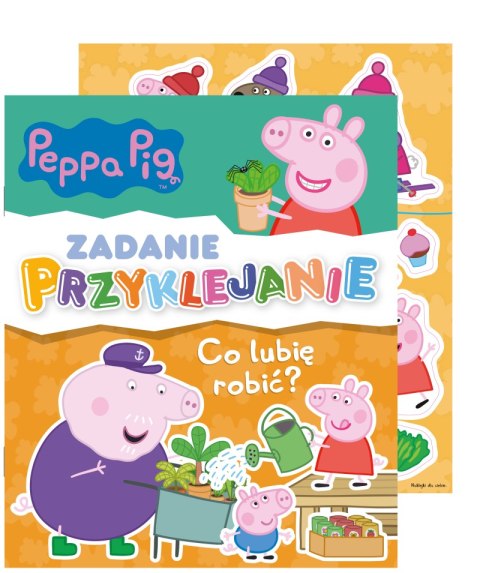Co lubię robić? Zadanie Przyklejanie. Świnka Peppa