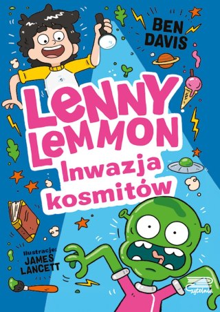Inwazja kosmitów. Lenny Lemmon. Tom 3