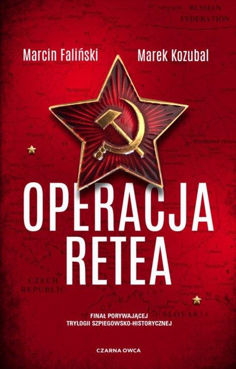 Operacja Retea. Major Łodyna. Tom 3
