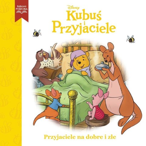 Przyjaciele na dobre i złe. Kubuś i Przyjaciele